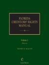 Florida Creditors' Rights Manual cover