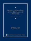 Constitutional Law: Cases, History, and Practice cover