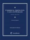Commercial Arbitration: Cases and Problems cover