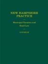 New Hampshire Practice Series: Municipal Taxation and Road Law (Volume 16) cover