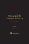 Massachusetts Legal Practice Library Volumes 9 & 10: Massachusetts Domestic Relations cover