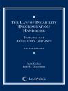 Law of Disability Discrimination Handbook: Statutes and Regulatory Guidance cover