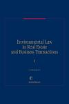 Environmental Law in Real Estate and Business Transactions cover