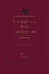 LexisNexis Practice Guide: New Appleman Texas Insurance Law 