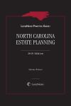 LexisNexis Practice Guide: North Carolina Estate Planning 