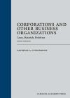 Corporations and Other Business Organizations: Cases, Materials, Problems cover
