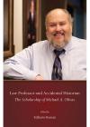 Law Professor and Accidental Historian: The Scholarship of Michael A. Olivas cover