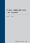 Texas Wills, Trusts, and Estates cover