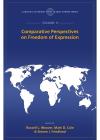 Comparative Perspectives on Freedom of Expression, The Global Papers Series, Volume II cover