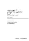 Workers' Compensation Law: Cases, Materials, and Text cover