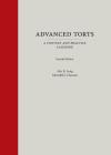 Advanced Torts: A Context and Practice Casebook cover