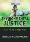 Environmental Justice: Law, Policy & Regulation cover