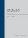 Criminal Law: Problems, Statutes, and Cases cover