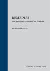 Remedies: Basic Principles, Authorities, and Problems cover