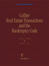 Collier Real Estate Transactions and the Bankruptcy Code cover