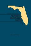 LexisNexis Practice Guide: Florida Business Torts cover