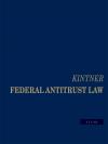 Kintner's Federal Antitrust Law cover