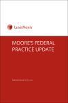 Moore's Federal Practice Update cover
