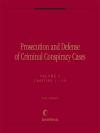 Prosecution and Defense of Criminal Conspiracy Cases cover