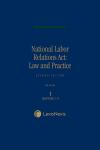 National Labor Relations Act: Law and Practice cover