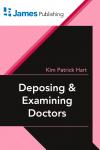 Deposing and Examining Doctors cover