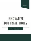 Innovative DUI Trial Tools cover