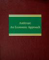 Antitrust: An Economic Approach cover