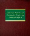 Intellectual Property Law: Commercial, Creative and Industrial Property cover