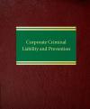 Corporate Criminal Liability and Prevention cover