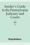 The Insider's Guide to the Pennsylvania Judiciary and Courts cover