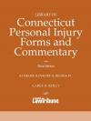Library of Connecticut Personal Injury Forms and Commentary cover