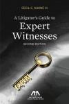 A Litigator's Guide to Expert Witnesses cover
