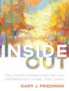 Inside Out: How Conflict Professionals Can Use Self Reflection to Help Their Clients cover