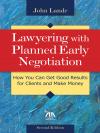 Lawyering with Planned Early Negotiation cover