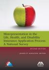 Misrepresentation in the Life, Health, and Disability Insurance Application Process: A National Survey cover