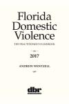 Florida Domestic Violence: The Practitioner's Handbook cover