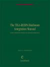 The TILA-RESPA Disclosure Integration Manual: A Guide to Implementing the CFPB DI Rule cover