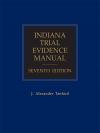 Indiana Trial Evidence Manual cover