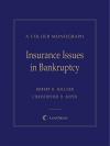 Collier Monograph: Insurance Issues in Bankruptcy cover