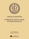Massachusetts Official Reports, Supreme Judicial Court and Appeals Court Advance Sheets Subscription cover