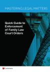 Mastering Legal Matters: Quick Guide to Enforcement of Family Law Court Orders cover