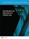 Mastering Legal Matters: Introduction to Discovery in Family Law cover