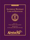 Alcoholic Beverage Laws of Kentucky cover