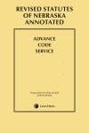Revised Statutes of Nebraska Annotated: Advance Code Service cover