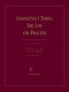 Connecticut Torts: The Law and Practice cover