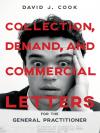 Collection, Demand, and Commercial Letters for the General Practitioner cover