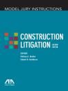 Model Jury Instructions: Construction Litigation cover