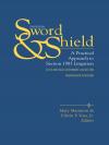 Sword and Shield: A Practical Approach to Section 1983 Litigation cover