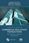 A Practical Guide to Commercial Real Estate Transactions: From Contract to Closing cover