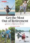 ABA/AARP Get the Most Out of Retirement: Checklist for Happiness, Health, Purpose and Financial Security cover